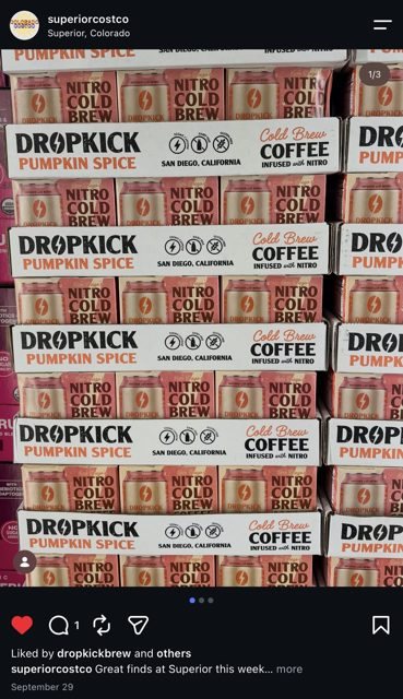Stacks of DropKick Pumpkin Spice cases at Costco Superior, Colorado